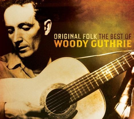 Woody Guthrie: Original Folk: The Best, 2 CDs