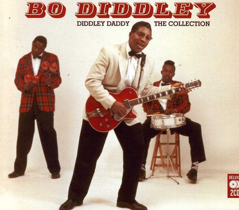 Bo Diddley: Diddley Daddy - The Collection, 2 CDs