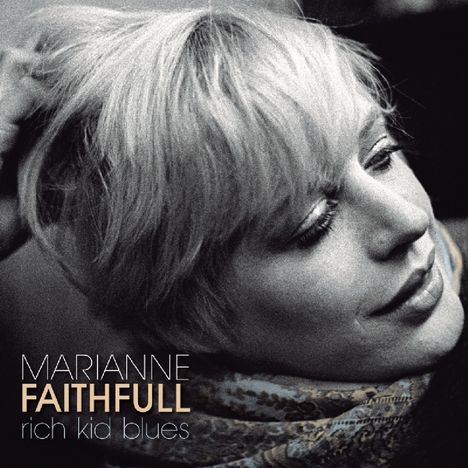 Marianne Faithfull: Rich Kid Blues (180g), LP