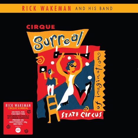 Rick Wakeman: Cirque Surreal (Reissue) (180g) (Red Vinyl), LP