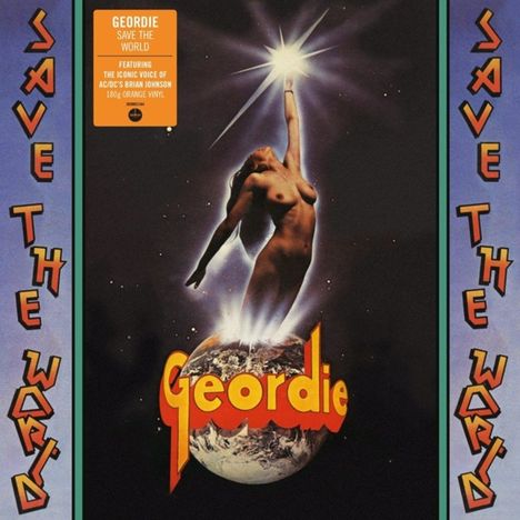 Geordie: Save The World (180g) (Orange Vinyl), LP