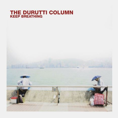 The Durutti Column: Keep Breathing (Red Vinyl), 2 LPs