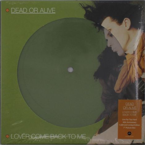 Text: "DEAD OR ALIVE", "LOVER COME BACK TO ME", "40th Anniversary", "1,000 Unit Limited Edition". Illustration: Person mit Frisur.