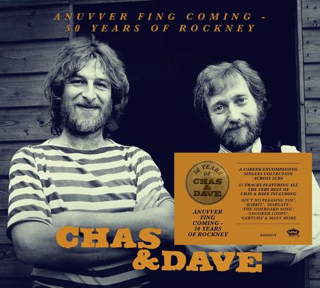 "ANUVER FING COMING - 50 YEARS OF ROCKNEY" und "CHAS & DAVE". Zwei Männer stehen lächelnd vor einem Holzhintergrund.