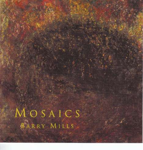 Barry Mills (geb. 1949): Kammermusik, CD