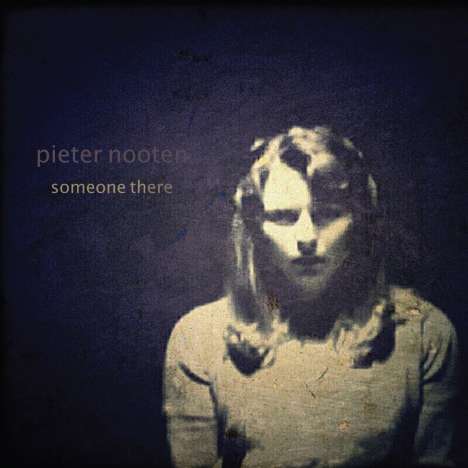 Pieter Nooten: Someone There, CD