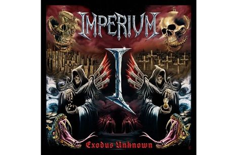 "IMPERIUM", "I", "Exodus Unknown". Illustration: Zwei Sensenmänner, Dämonen, Kreuze, Totenköpfe, Schlangen.