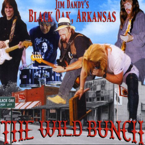 Jim Dandy's Black Oak Arkansas: Wild Bunch, CD