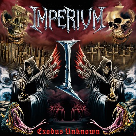 "Imperium I, Exodus Unknown", bedrohliche Skelette mit Waffenflügeln, Totenköpfe schwebend, düstere Stadt und Schlangen.