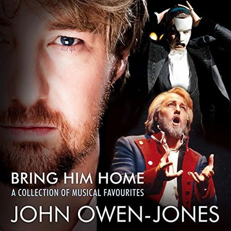 John Owen-Jones: Musical: Bring Him Home: A Collection Of Musical Favourites, CD