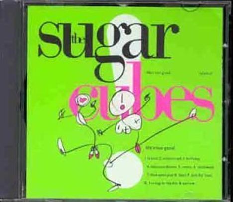 The Sugarcubes: Lifes Too Good, CD