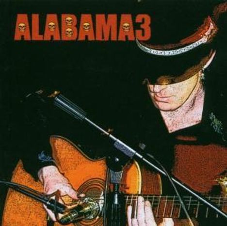 Alabama 3: The Last Train To Mashville Vol. 2, CD
