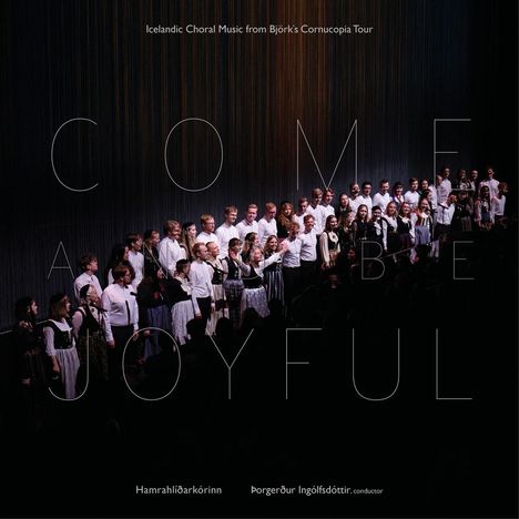 Hamrahlidarkorinn - Come Be Joyful (180g), LP