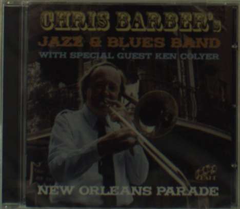 Chris Barber (1930-2021): New Orleans Parade, CD