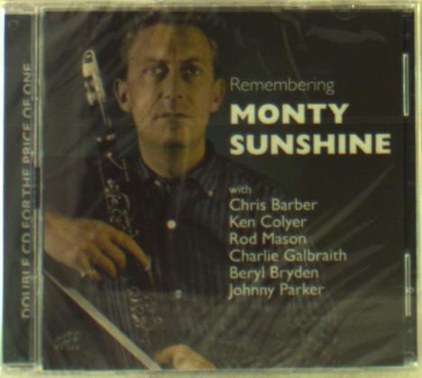 Monty Sunshine (1928-2010): Remembering Monty Sunshine, 2 CDs