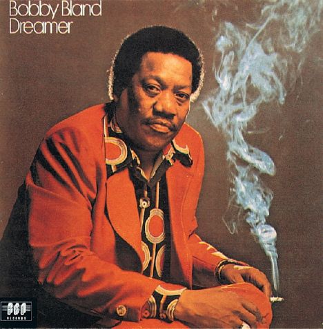 Bobby 'Blue' Bland: Dreamer, CD