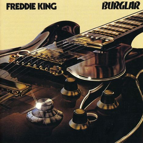 Freddie King: Burglar, CD