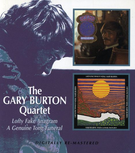 Gary Burton (geb. 1943): Lofty Fake Anagram / A Genuine Tong Funeral, 2 CDs