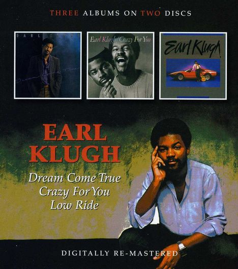 Earl Klugh (geb. 1954): Dream Come True / Crazy For You / Low Ride, 2 CDs