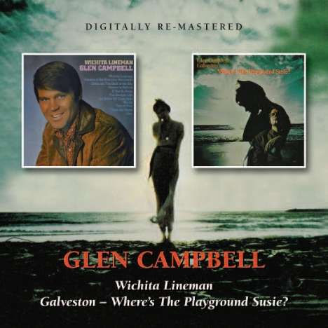 Glen Campbell: Wichita Lineman/Galveston, CD