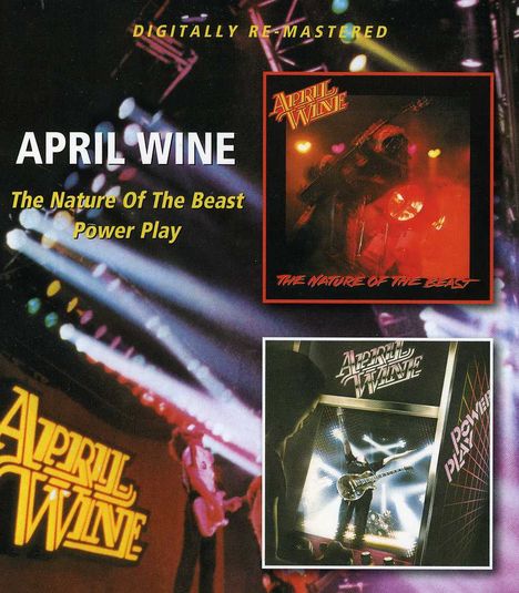 April Wine: The Nature Of The Beast / Power Play, 2 CDs