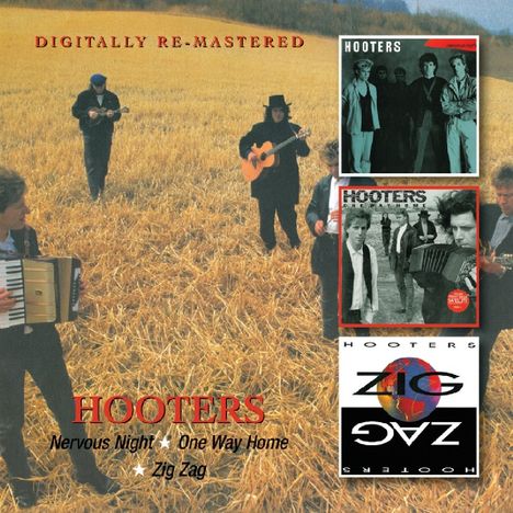 The Hooters: Nervous Night / One Way Home / Zig Zag, 2 CDs
