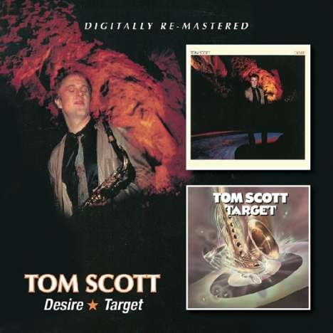 Tom Scott (geb. 1948): Desire/Target, CD