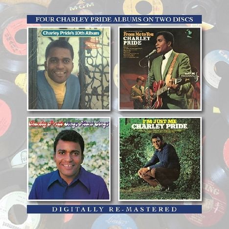 Charley Pride: Charley Pride's 10th Album / From Me To You / Sings Heart Songs / I'm Just Me, 2 CDs