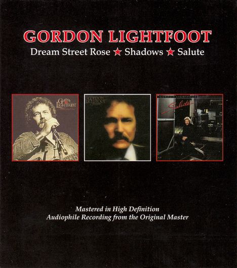 Gordon Lightfoot: Dream Street Rose / Shadows / Salute, 2 CDs