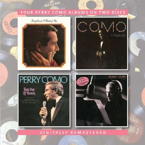Perry Como: I Think Of You / Perry Como In Nashville / Just Out Of Reach / Today, 2 CDs
