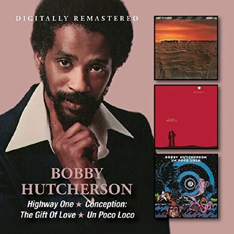Bobby Hutcherson (1941-2016): Highway One / Conception: The Gift Of Love / Un Poco Loco, 2 CDs