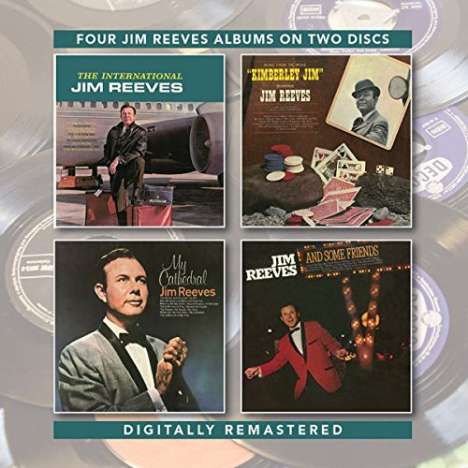 Jim Reeves: International JR/Kimberly Jim/My Cathedral/And Some Friends, 2 CDs