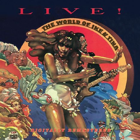Ike &amp; Tina Turner: The World Of Ike &amp; Tina Live!, CD