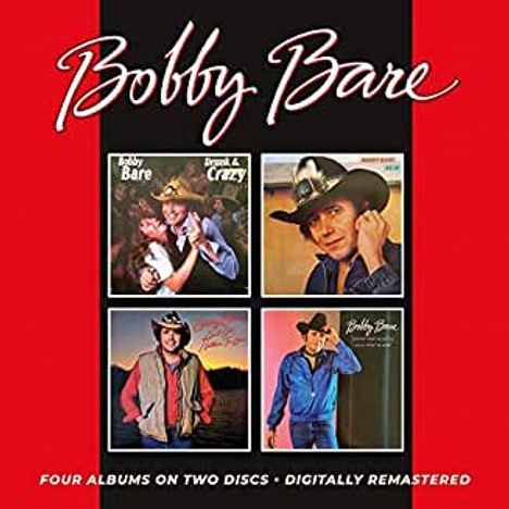 Bobby Bare Sr.: Drunk &amp; Crazy / As Is / Ain't Got Nothin' To Lose / Drinkin' From The Bottle, Singin' From The Heart, 2 CDs