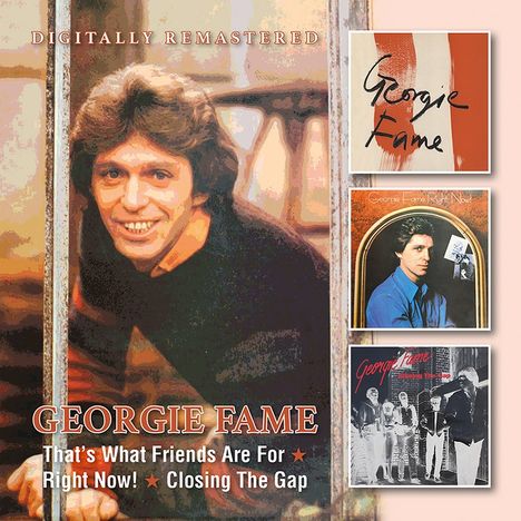 Georgie Fame (geb. 1943): That's What Friends Are For/Right Now/, 2 CDs