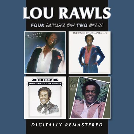 Text: "LOU RAWLS", "FOUR ALBUMS ON TWO DISCS", "DIGITALLY REMASTERED." Vier Albumcover, Lou Rawls im Mittelpunkt.