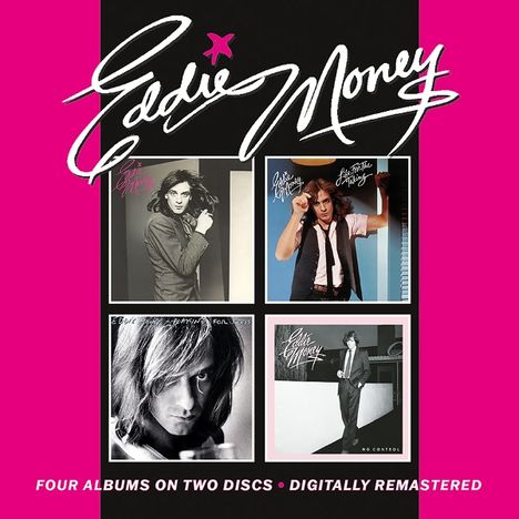 Text: Eddie Money. Vier Alben auf zwei CDs. Digital remastered. Layout mit vier Albumcovern in Quadraten.