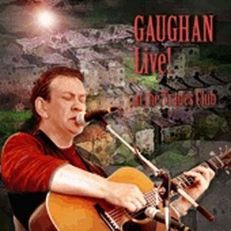 Dick Gaughan: Gaughan Live! At The Tr, CD