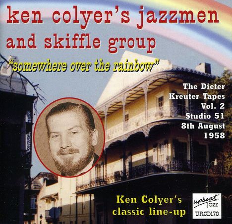 Ken Colyer (1928-1988): Somewhere Over The Rainbow, CD