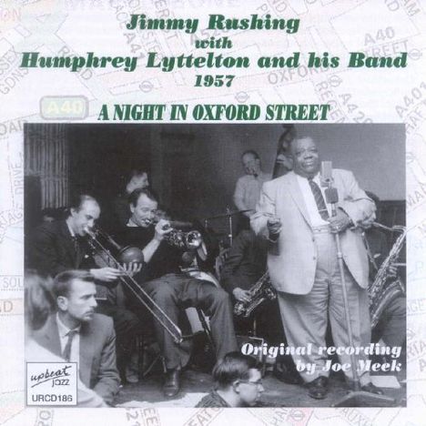 Humphrey Lyttelton &amp; Jimmy Rushing: A Night In Oxford Street, CD