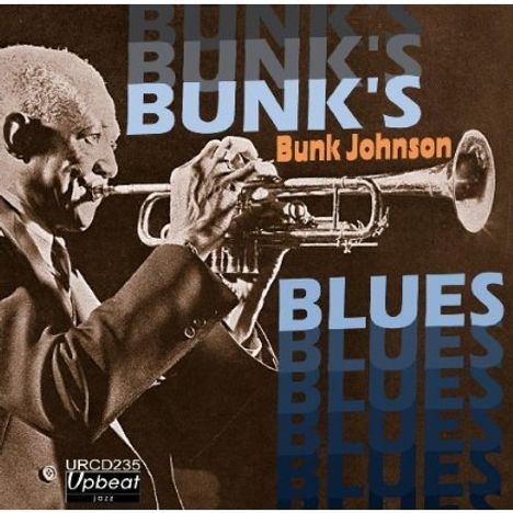 Bunk Johnson (1889-1949): Bunk's Blues, CD