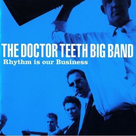 Dr Teeth Big Band: Rhythm Is Our Business, CD