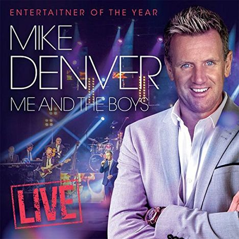 Mike Denver: Me &amp; The Boys: Live, 2 CDs