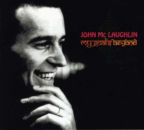John McLaughlin (geb. 1942): My Goal's Beyond, CD