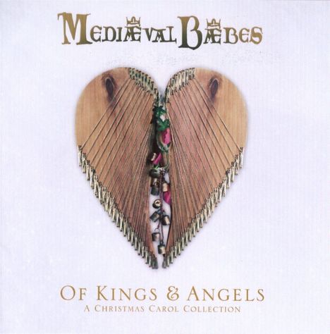 Mediæval Bæbes: Of Kings &amp; Angels: A Christmas Carol Collection, CD