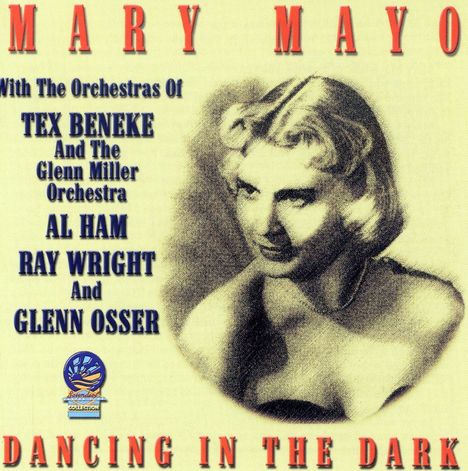 Mary Mayo (1924-1985): Dancing In The Dark, CD