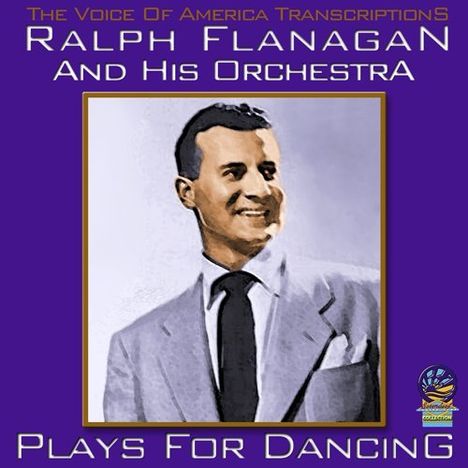 Ralph Flanagan (1914-1995): Plays For Dancing, CD