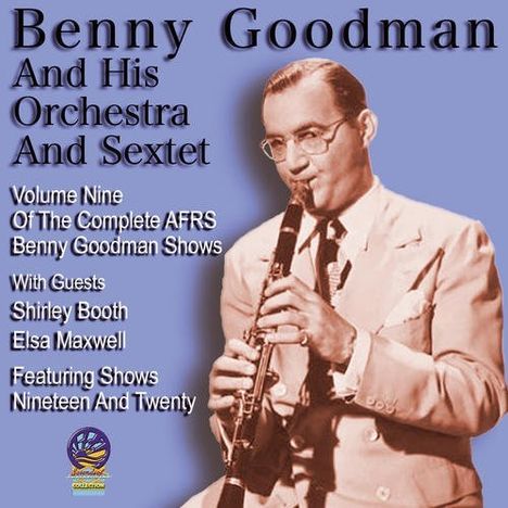 Benny Goodman (1909-1986): AFRS Shows Volume Nine, CD