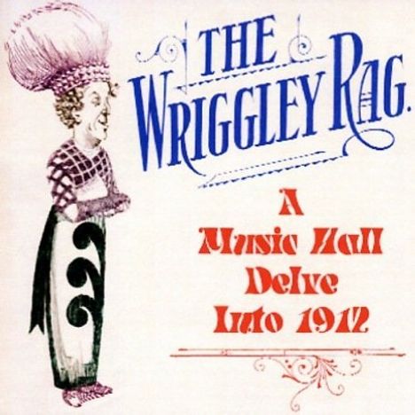 Various Artists: The Wriggley Rag, CD