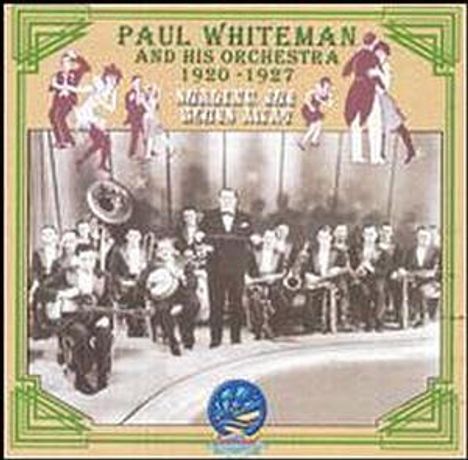 Paul Whiteman: Shaking The Blues Away, CD